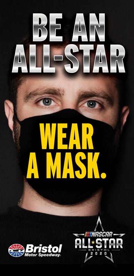 Bristol Motor Speedway wear a Mask Campaign